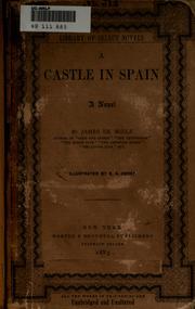 Cover of: A castle in Spain by James De Mille, James De Mille