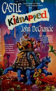 Cover of: Castle kidnapped | John DeChancie