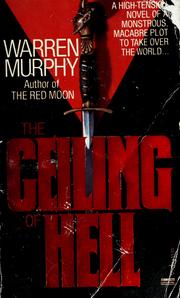 Cover of: The ceiling of hell by Warren Murphy