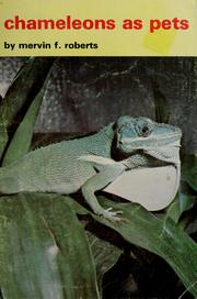 Cover of: Chameleons as pets by Mervin F. Roberts