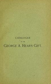 Cover of: Catalogue of engravings and etchings presented by George A. Hearn to the Cooper Union Museum for the Arts of Decoration
