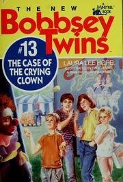 Cover of: The CASE OF THE CRYING CLOWN NEW BOBBSEY TWINS #13