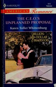 Cover of: The C.E.O.'s unplanned proposal by Karen Toller Whittenburg
