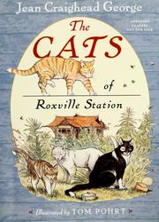 Cover of: The cats of Roxville Station by Jean Craighead George