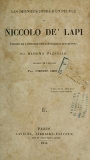 Cover of: Les derniers jours d'un peuple: ou, Niccoló de' Lapi, épisode de l'histoire des républiques italiennes