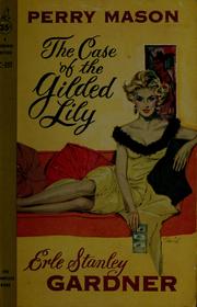 Cover of: The case of the gilded lily