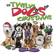 Cover of: The 12 Dogs Of Christmas