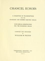 Chancel echoes by William M. Felton