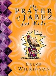 Cover of: The Prayer of Jabez for Kids by Bruce H. Wilkinson, Melody Carlson