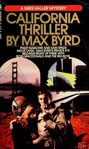 Cover of: California thriller by Max Byrd
