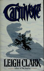 Cover of: Carnivore by Leigh Clark