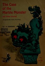Cover of: The case of the marble monster and other stories. by I. G. Edmonds