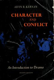 Cover of: Character and conflict by Alvin B. Kernan