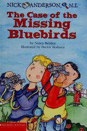 Cover of: The case of the missing bluebirds