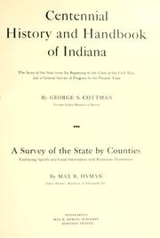 Cover of: Centennial history and handbook of Indiana: the story of the state from its beginning to the close of the civil war, and a general survey of progress to the present time