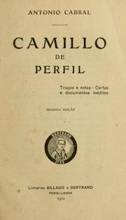 Cover of: Camillo de perfil: traços e notas, cartas e documentos inéditos