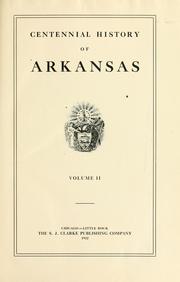 Centennial history of Arkansas by Dallas T. Herndon