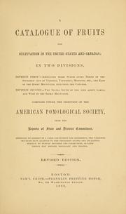 Cover of: catalogue of fruits for cultivation in the United States and Canadas ... | American Pomological Society.