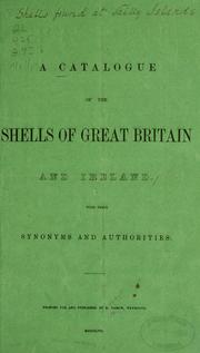 Cover of: catalogue of the shells of Great Britain and Ireland with their synonyms and authorities.