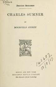 Cover of: Charles Sumner. by Storey, Moorfield