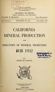 Cover of: California mineral production and directory of mineral producers for 1932