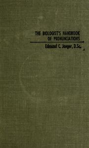 Cover of: The biologist's handbook of pronunciations.
