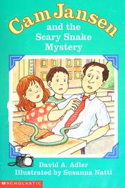 Cover of: Cam Jansen and the scary snake mystery by David A. Adler