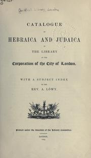 Cover of: Catalogue of Hebraica and Judaica in the Library of the Corporation of the City of London by Guildhall Library (London, England)