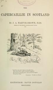 Cover of: capercaillie in Scotland: [with some account of the extension of its range since its restoration at Taymouth in 1837 and 1838]