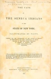 Cover of: The case of the Seneca Indians in the state of New York: illustrated by facts