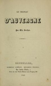 Cover of: Le château d'Auvergne by Élie Berthet