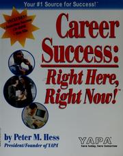 Cover of: Career success: right here, right now!