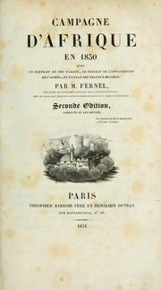 Cover of: Campagne d'Afrique en 1830: avec un port. du dey d'Alger, le tableau de l'organisation de l'armée, et un plan des travaux de siège.