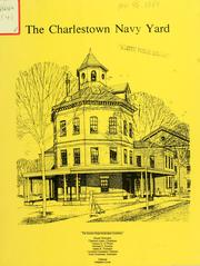 Cover of: The Charlestown navy yard. by Boston Redevelopment Authority