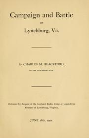 Cover of: Campaign and battle of Lynchburg, Va. by Blackford, Charles Minor