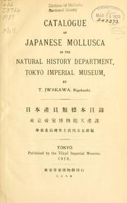 Cover of: Catalogue of Japanese Mollusca in the Natural History Department, Tokyo Imperial Museum by Tokyo Teishitsu Hakubutsukan. Tensanbu