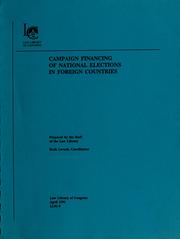 Cover of: Campaign financing of national elections in foreign countries