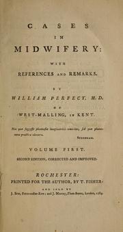 Cover of: Cases in midwifery by Perfect, William, Perfect, William