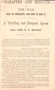 Cover of: Character and results of the war. by Butler, Benjamin F.