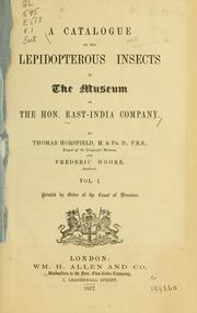 Cover of: A catalogue of the lepidopterous insects in the museum of the Hon. East-India company.