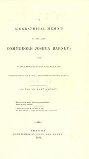 Cover of: A biographical memoir of the late Commodore Joshua Barney by Mary Barney, Mary Barney