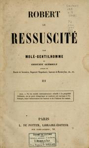 Cover of: Robert le ressuscité by Paul Henri Joseph Molé-Gentilhomme