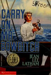 Carry on, Mr. Bowditch by Jean Lee Latham