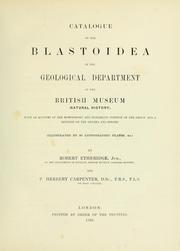 Cover of: Catalogue of the Blastoidea in the Geological Department of the British Museum (Natural History) by British Museum