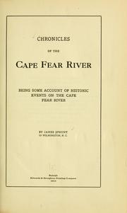 Cover of: Chronicles of the Cape Fear River: being some account of historic events on the Cape Fear River