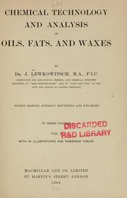 Cover of: Chemical technology and analysis of oils, fats and waxes
