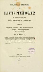 Cover of: Catalogue raisonné des plantes phanérogames qui croissent naturellement dans le département de Maine et Loire.