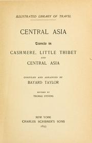 Cover of: Central Asia: travels in Cashmere, Little Thibet and Central Asia