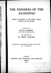 Cover of: The pioneers of the Klondyke: being an account of two years police service on the Yukon