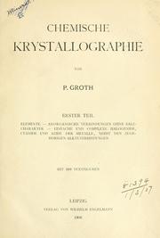 Cover of: Chemische krystallographie by P. Groth